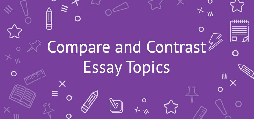 compare and contrast essay topics college