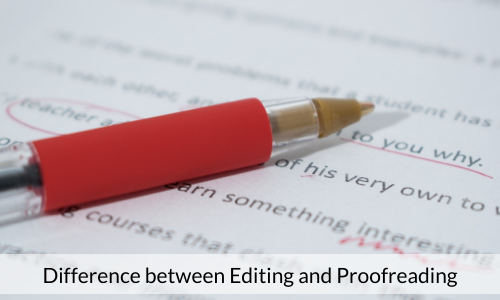 Difference Between Editing And Proofreading