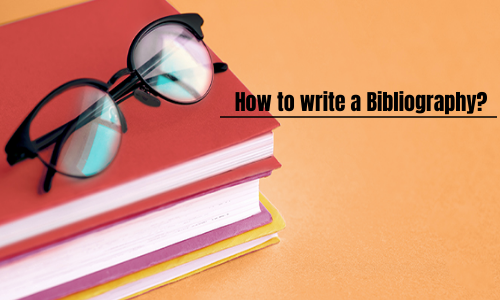 How To Write A Bibliography?