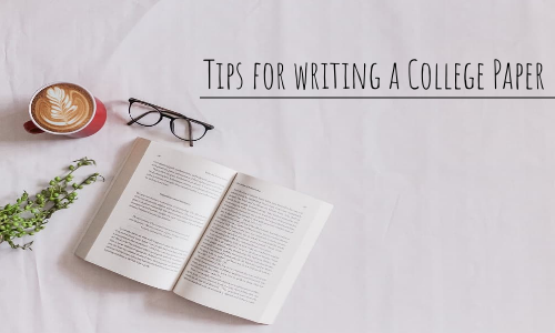 Tips For Writing A College Paper