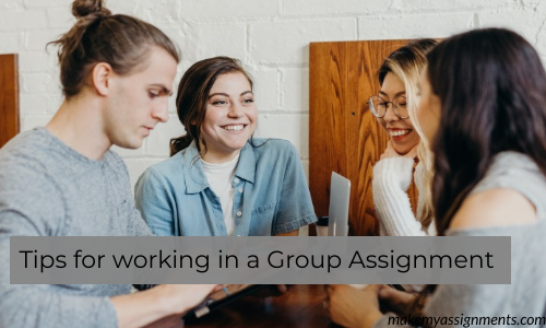 Tips For Working In A Group Assignment