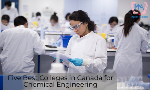 Five Best Colleges In Canada For Chemical Engineering