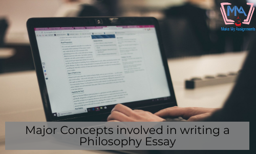 Major Concepts Involved In Writing A Philosophy Essay