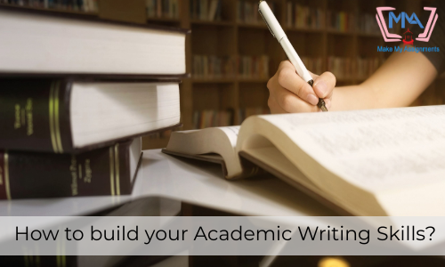 How To Build Your Academic Writing Skills?