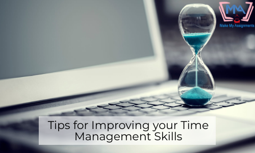Tips For Improving Your Time Management Skills