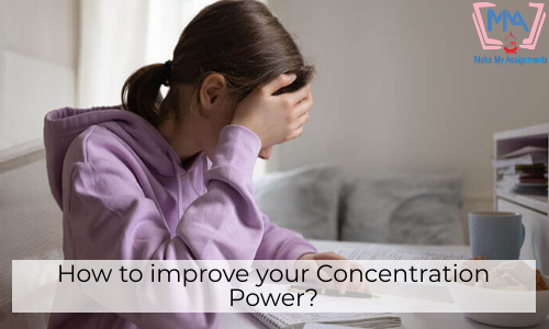 How To Improve Your Concentration Power?