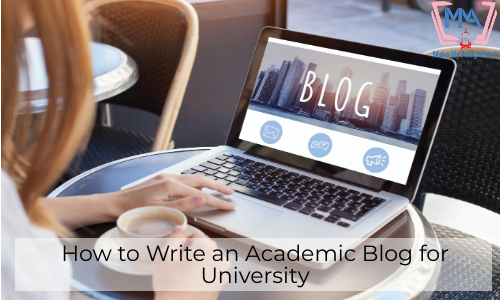 How To Write An Academic Blog For University
