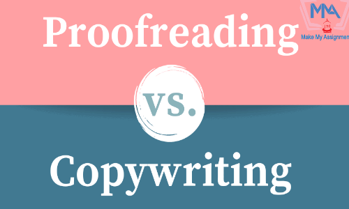 How Proofreading Is Different From Copywriting?