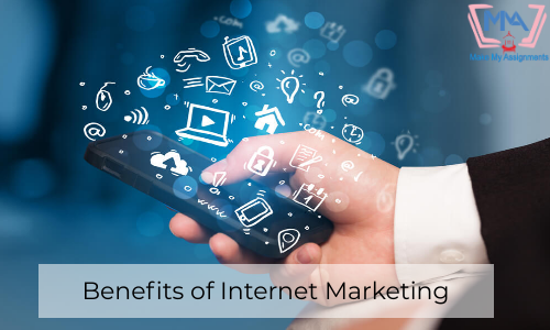 Benefits Of Internet Marketing