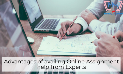 Advantages Of Availing Online Assignment Help From Experts