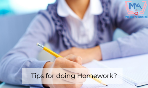 Tips For Doing Homework?