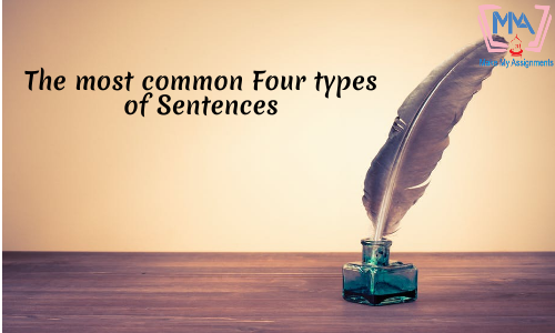 The Most Common Four Types Of Sentences