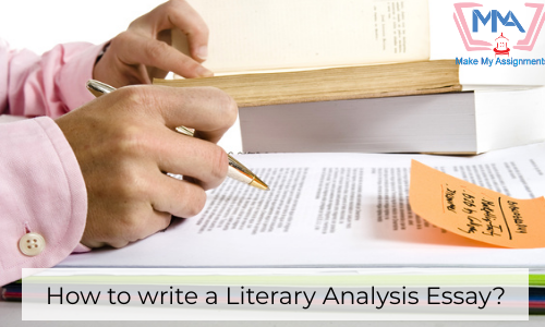 How To Write A Literary Analysis Essay?