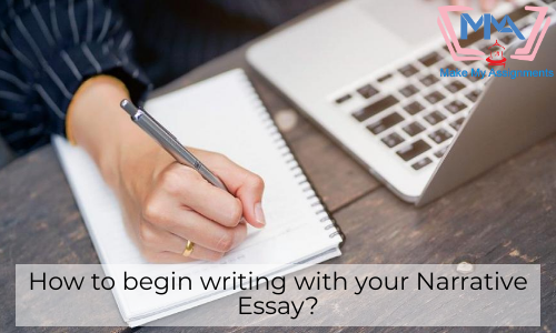 How To Begin Writing With Your Narrative Essay?