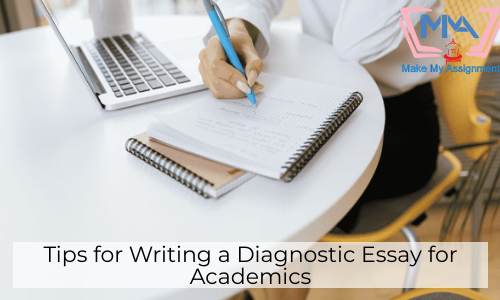 Tips For Writing A Diagnostic Essay For Academics