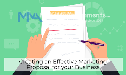 Creating An Effective Marketing Proposal For Your Business