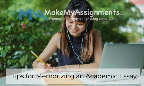 Tips For Memorizing An Academic Essay