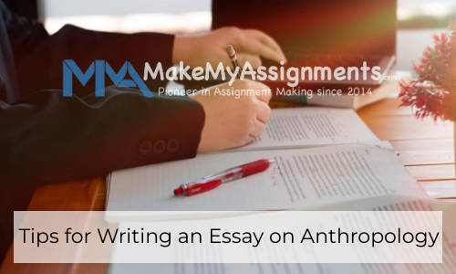 Tips For Writing An Essay On Anthropology