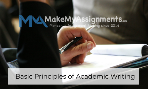 Basic Principles Of Academic Writing