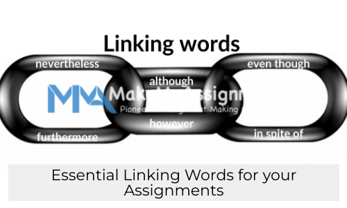 Essential Linking Words For Your Assignments