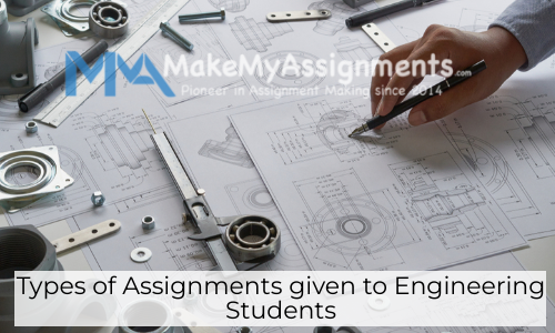 Types Of Assignments Given To Engineering Students