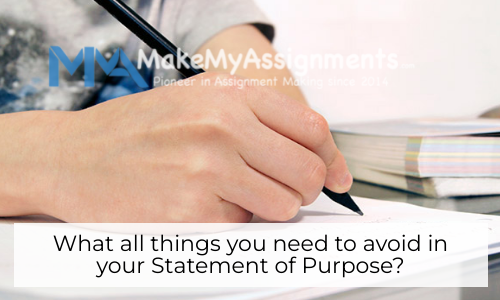 What All Things You Need To Avoid In Your Statement Of Purpose?
