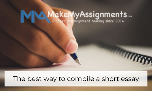 The Best Way To Compile A Short Essay