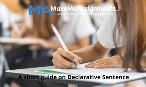 A Short Guide On Declarative Sentence