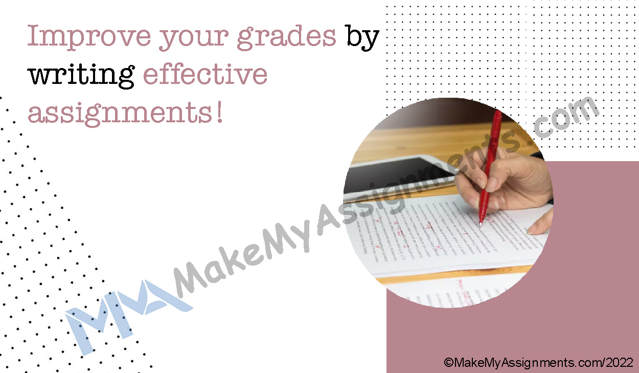 Tips To Improve Your Grades By Writing Effective Assignments￼