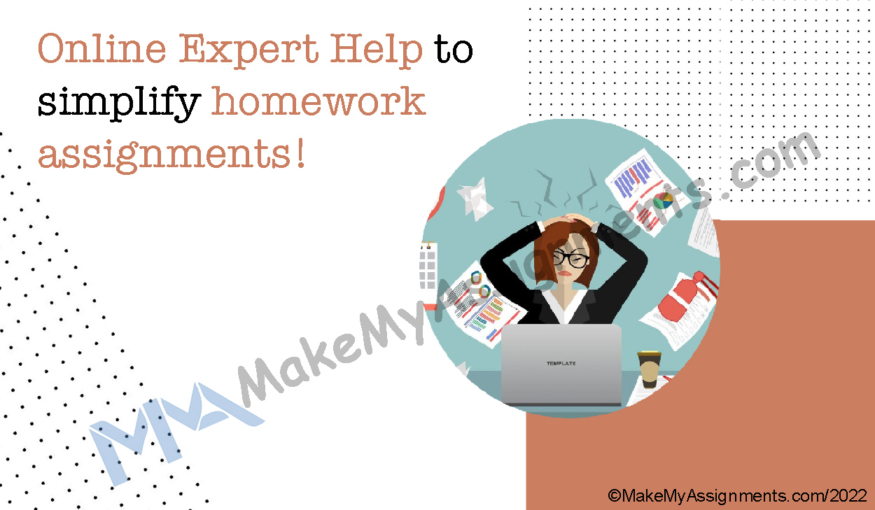 Why Seek Assistance From An Online Expert To Simplify Your Homework Assignment￼