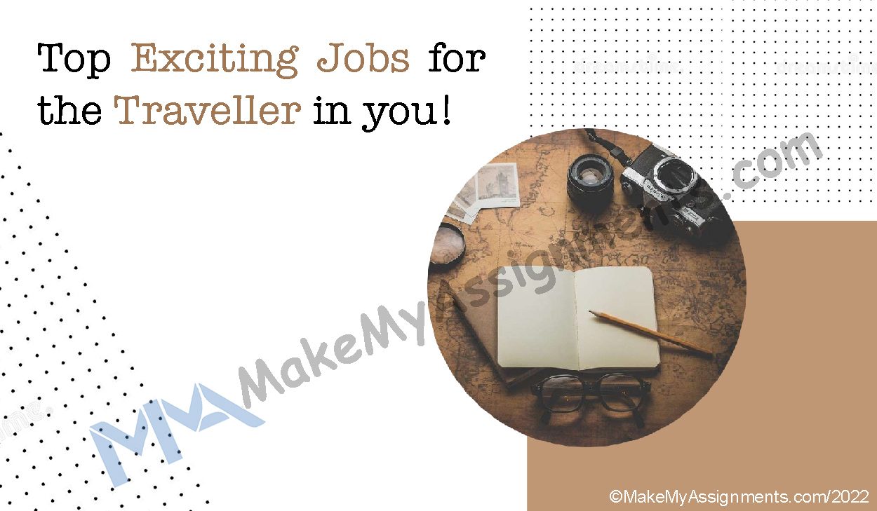 Exciting Jobs For The Traveller In You￼
