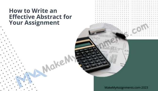 How To Write An Effective Abstract For You Assignment