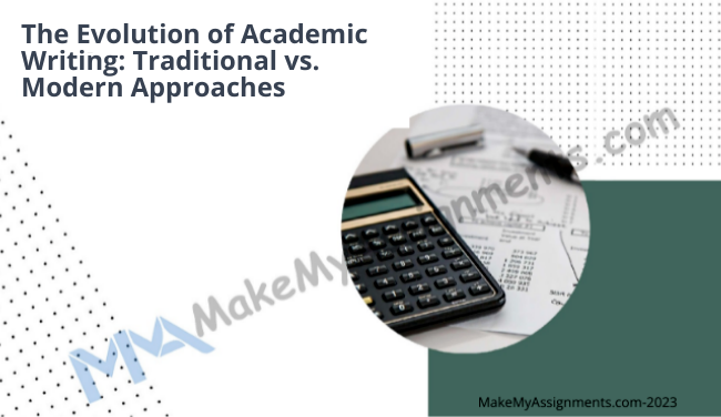 The Evolution Of Academic Writing: Traditional Vs. Modern Approaches
