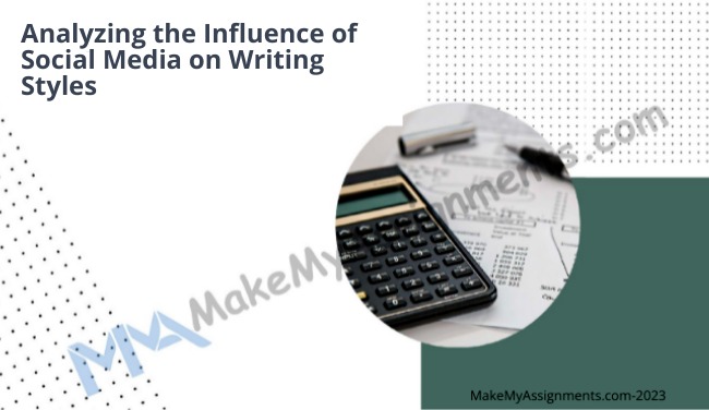 Analyzing The Influence Of Social Media On Writing Styles