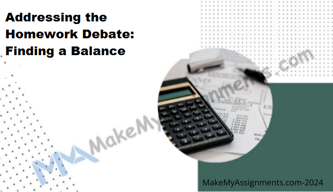Addressing The Homework Debate: Finding A Balance