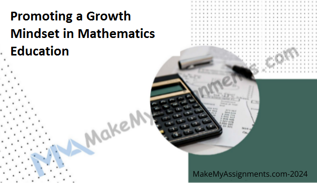 Promoting A Growth Mindset In Mathematics Education