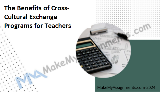 The Benefits Of Cross-Cultural Exchange Programs For Teachers